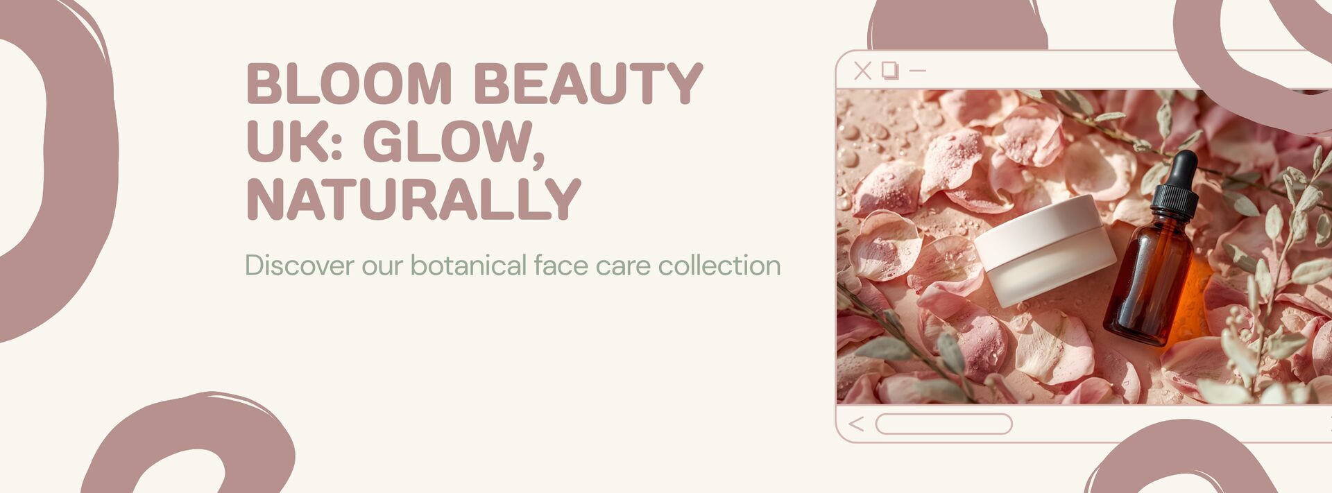 Bloom Beauty UK glow naturally botanical face care